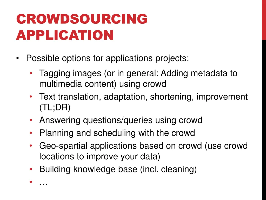 crowdsourcing application