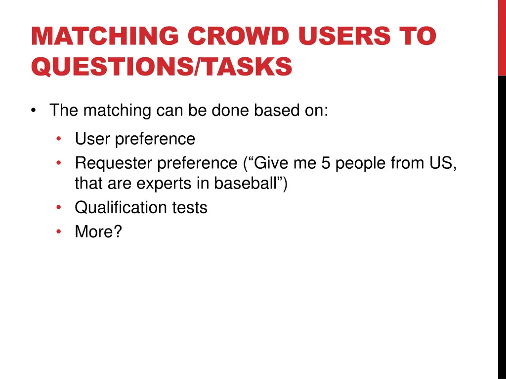 matching crowd users to questions tasks