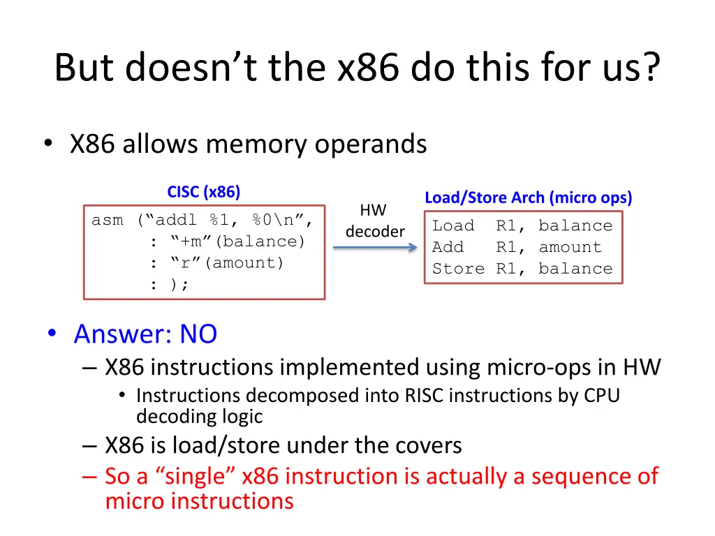 but doesn t the x86 do this for us