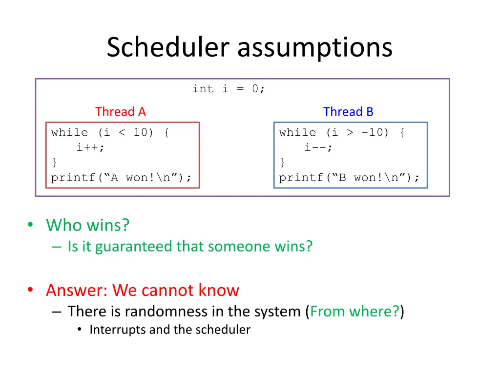 scheduler assumptions