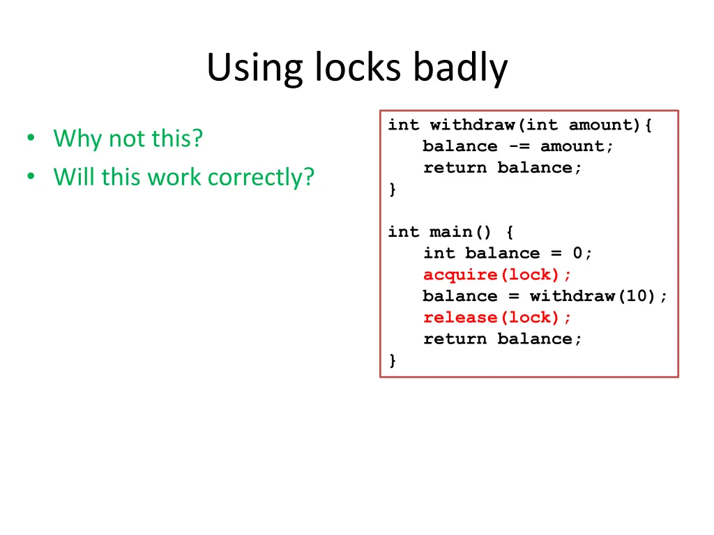 using locks badly