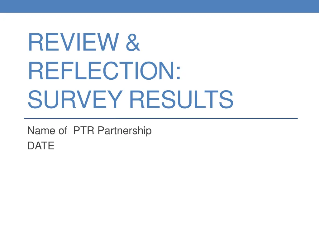 review reflection survey results