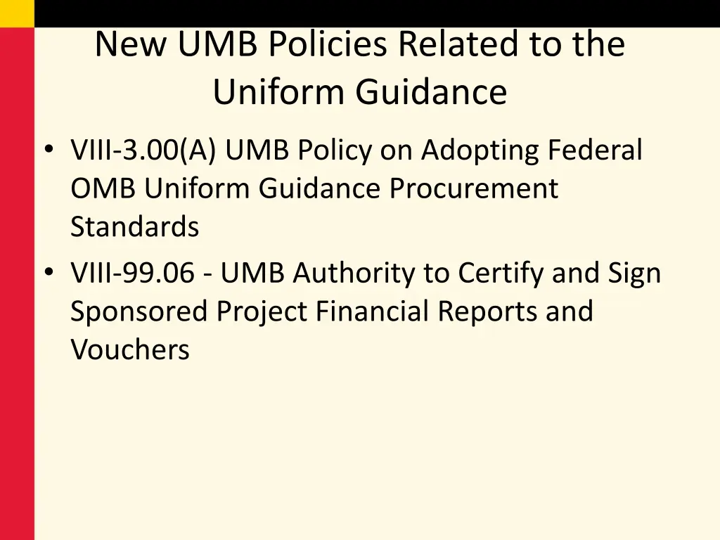 new umb policies related to the uniform guidance