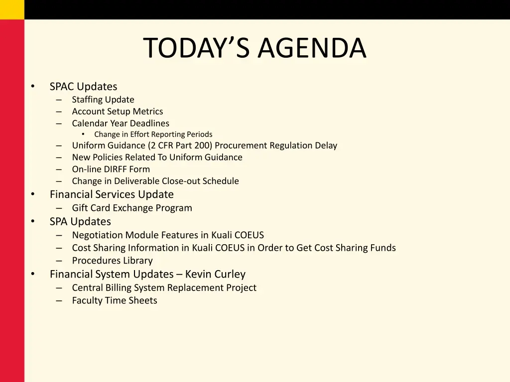 today s agenda