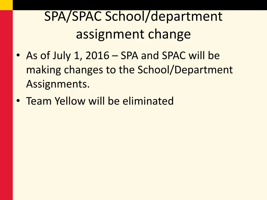 spa spac school department assignment change