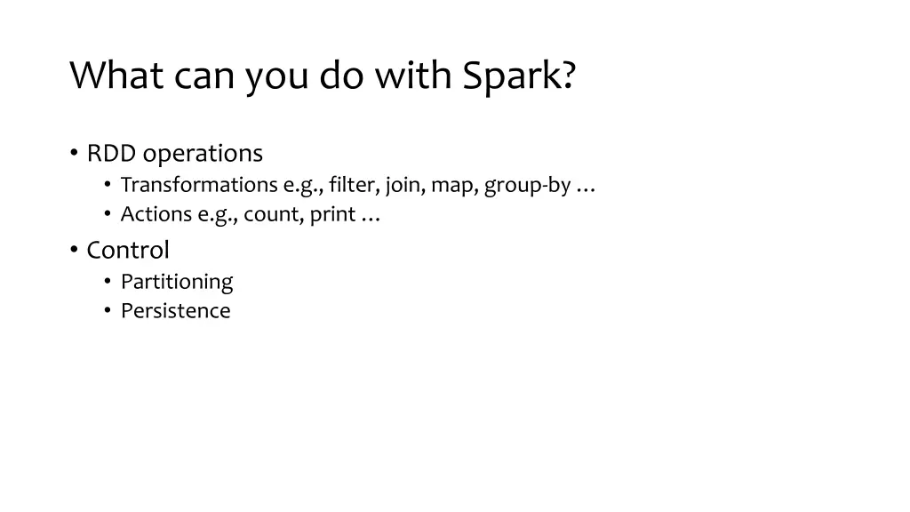 what can you do with spark