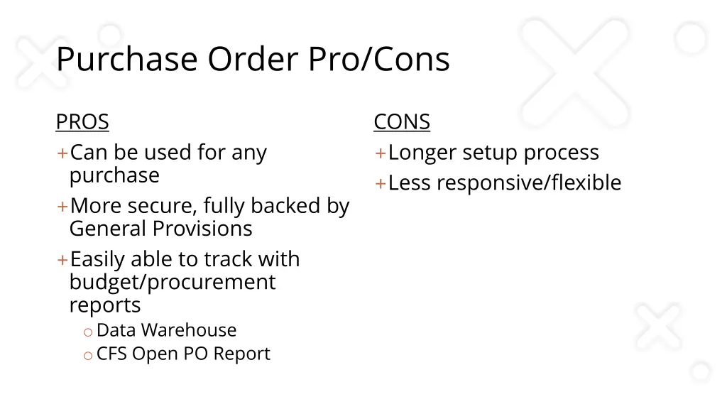 purchase order pro cons