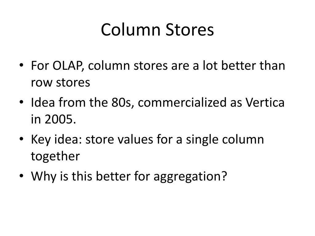 column stores