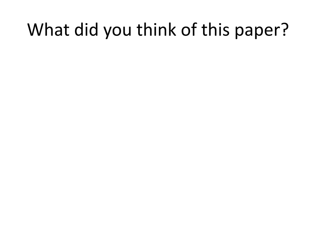 what did you think of this paper