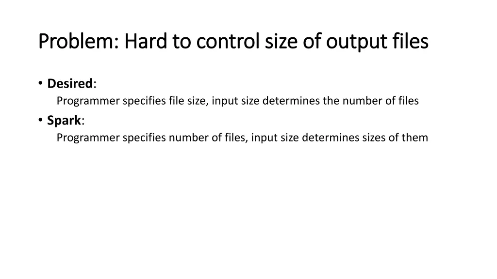 problem hard to control size of output files