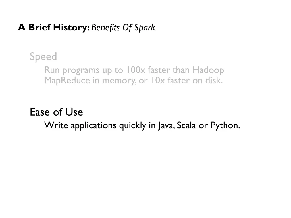 a brief history benefits of spark 2