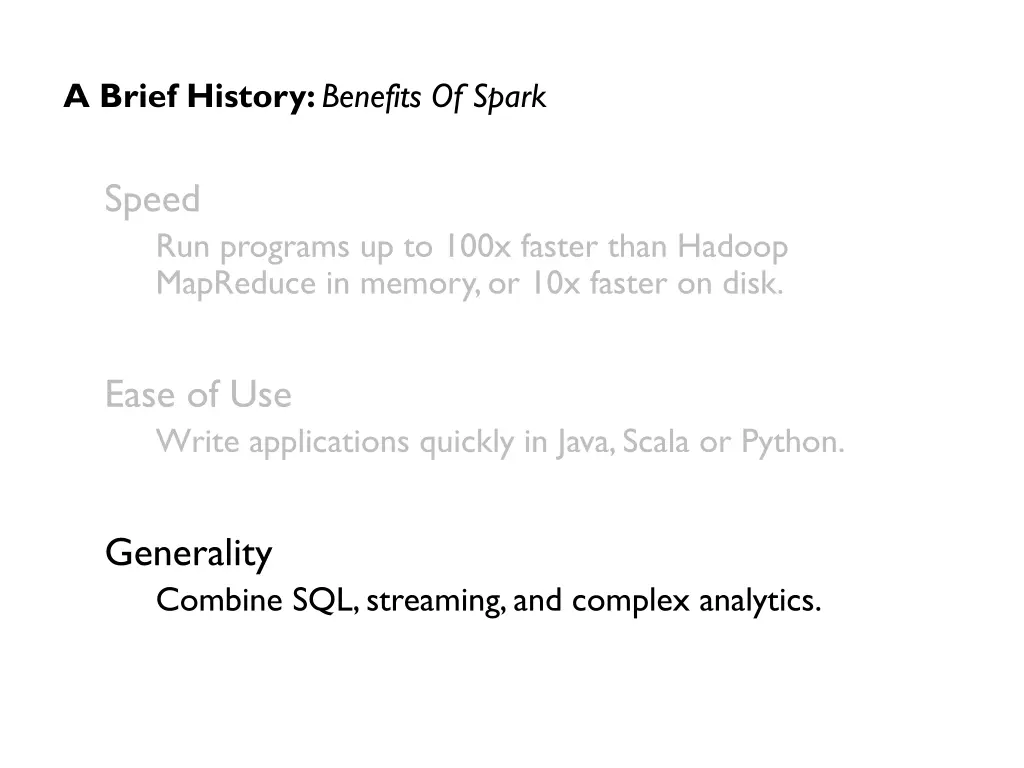 a brief history benefits of spark 4