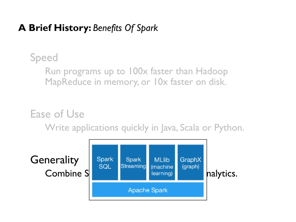 a brief history benefits of spark 5