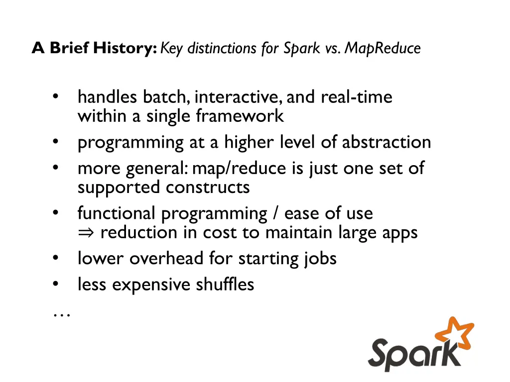 a brief history key distinctions for spark