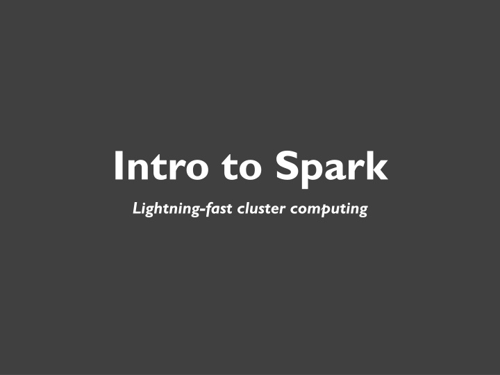 intro to spark