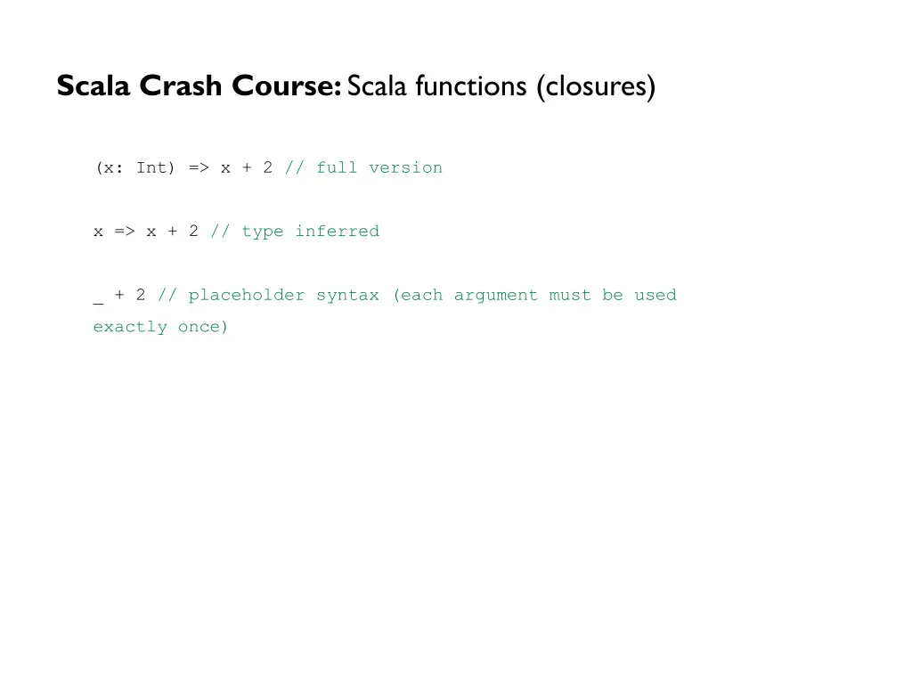 scala crash course scala functions closures 2