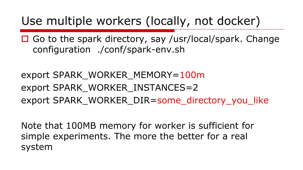 use multiple workers locally not docker