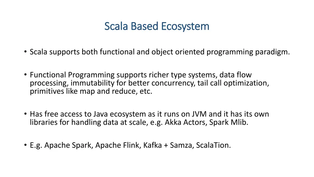 scala based ecosystem scala based ecosystem