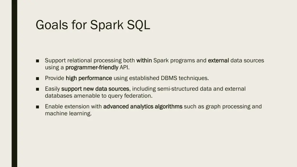 goals for spark sql