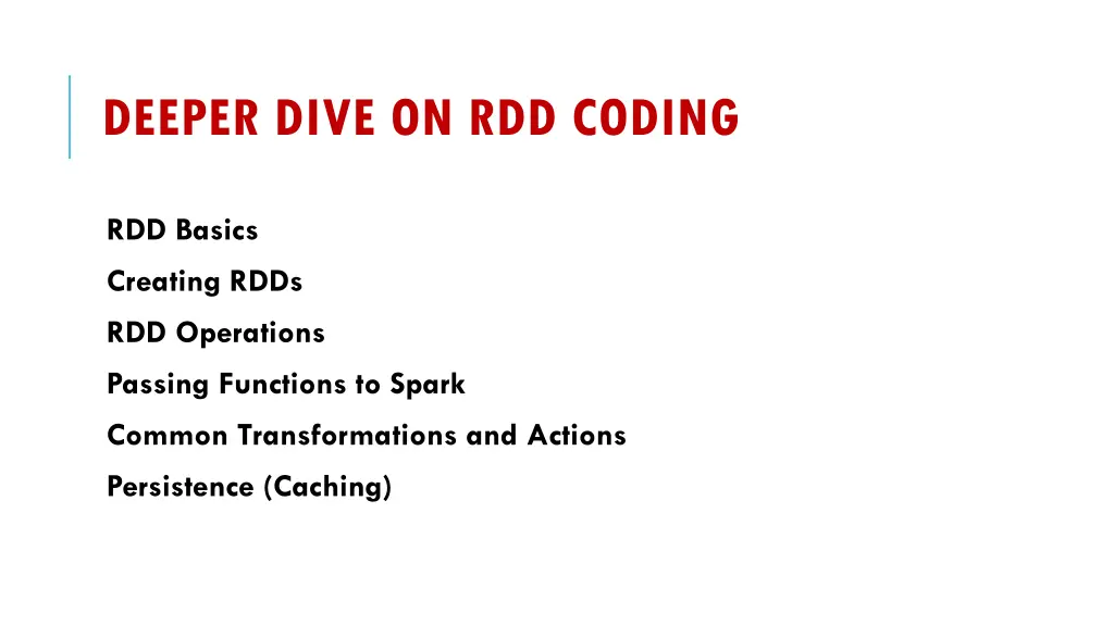 deeper dive on rdd coding