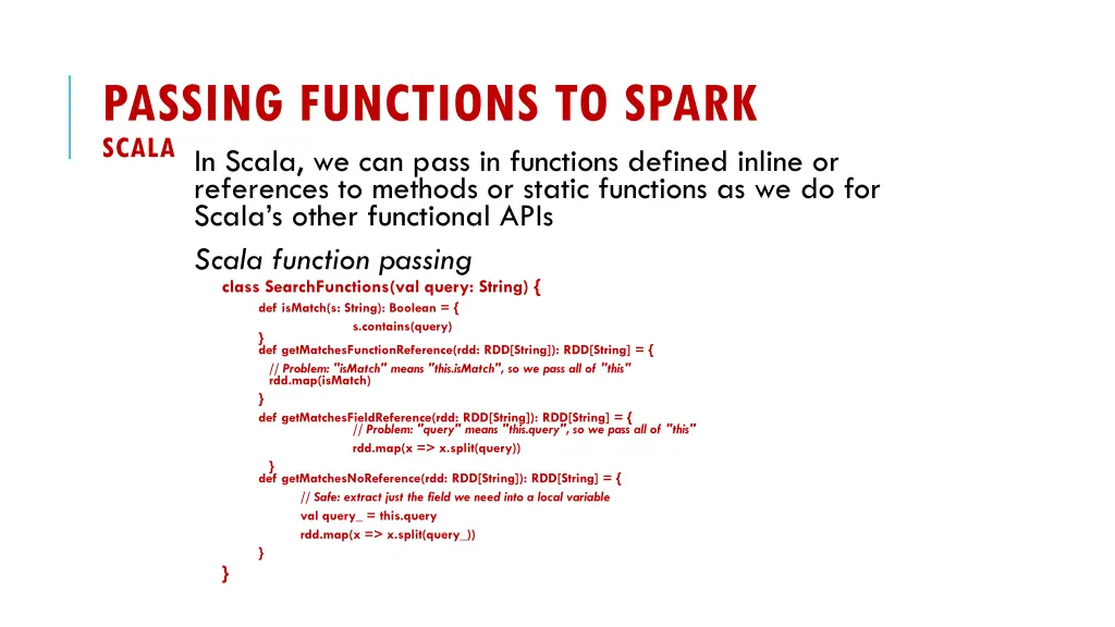 passing functions to spark scala in scala