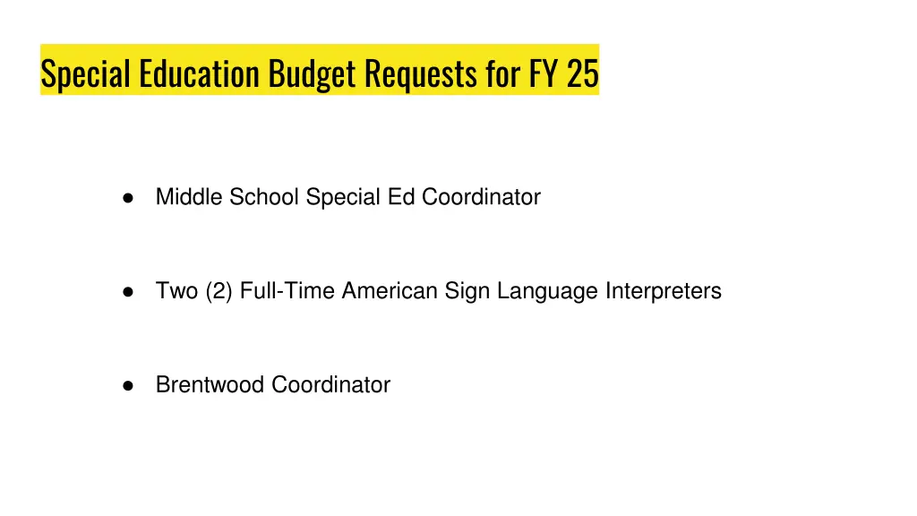 special education budget requests for fy 25