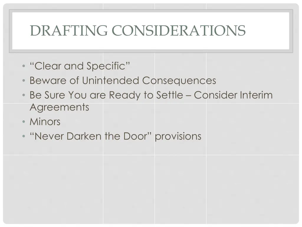 drafting considerations