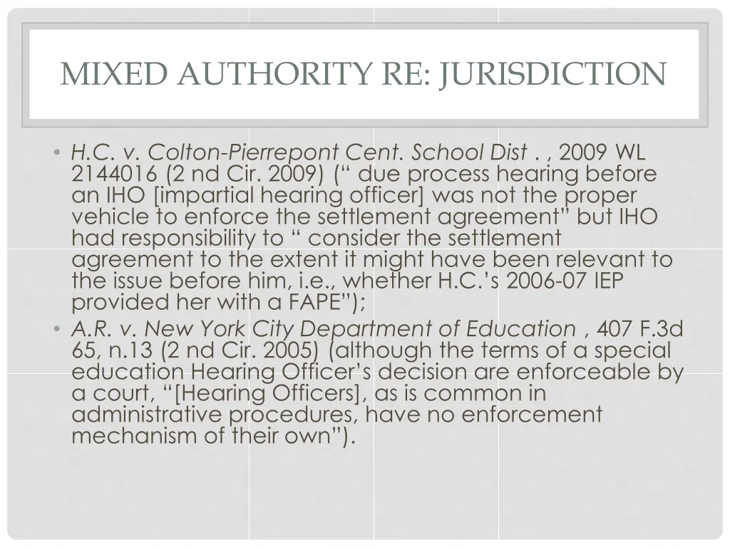 mixed authority re jurisdiction