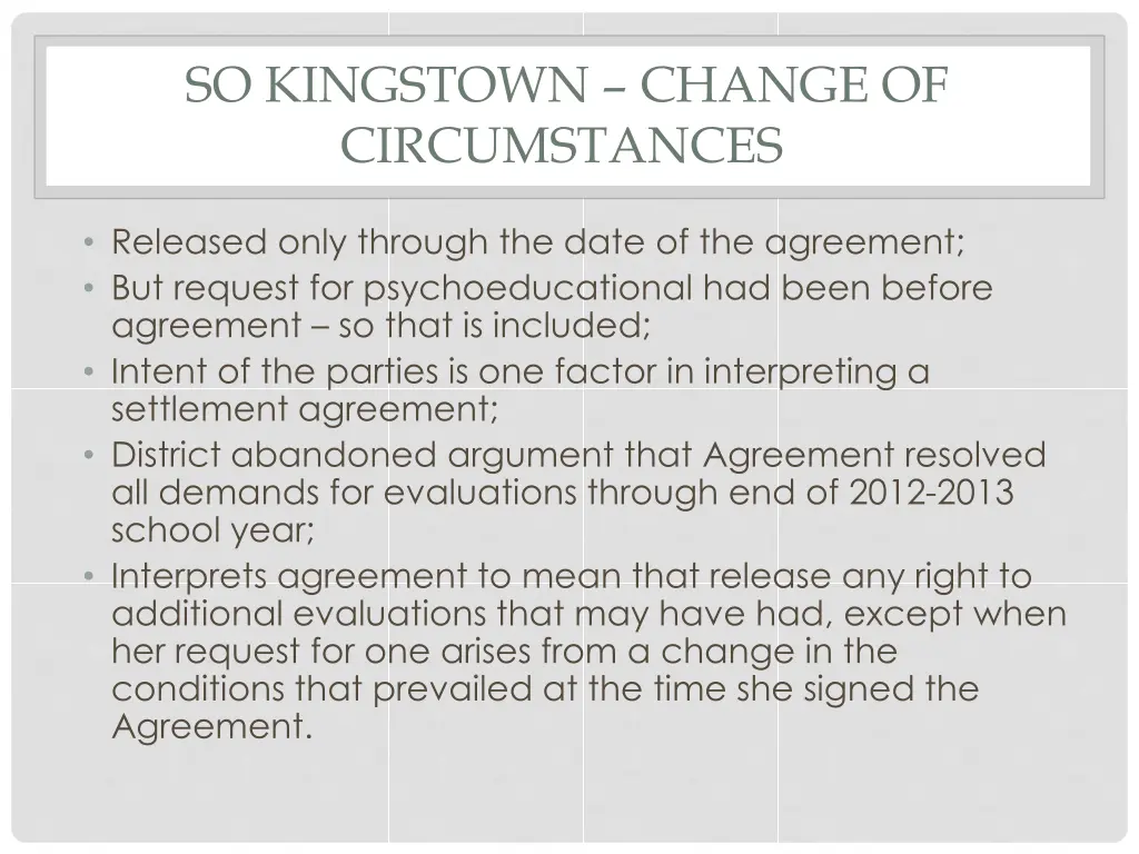 so kingstown change of circumstances