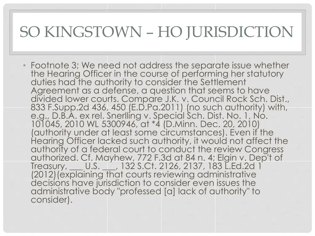 so kingstown ho jurisdiction