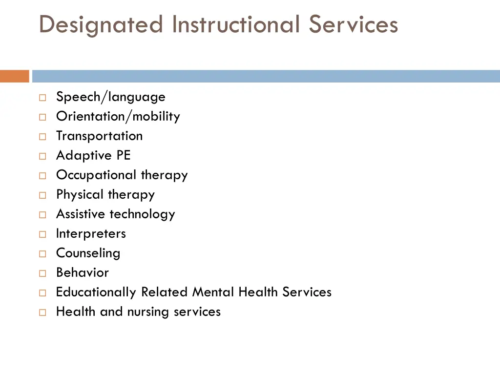 designated instructional services