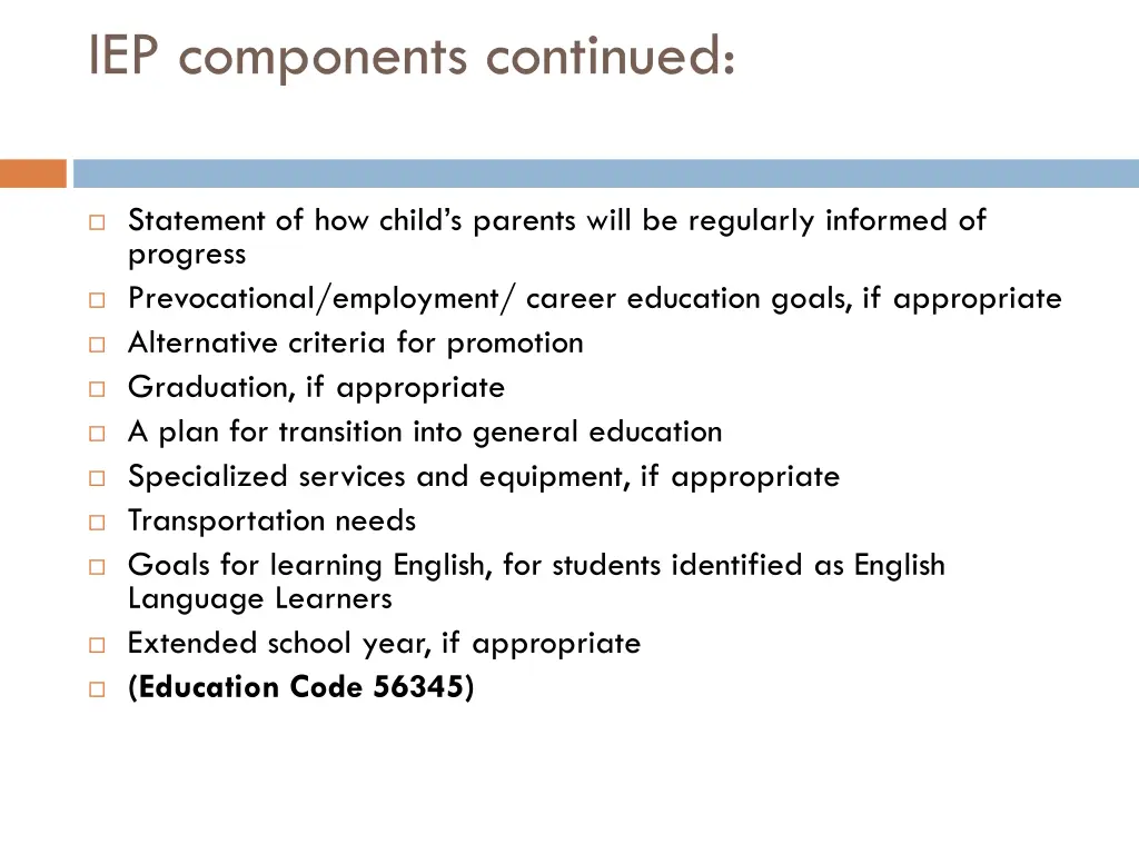 iep components continued