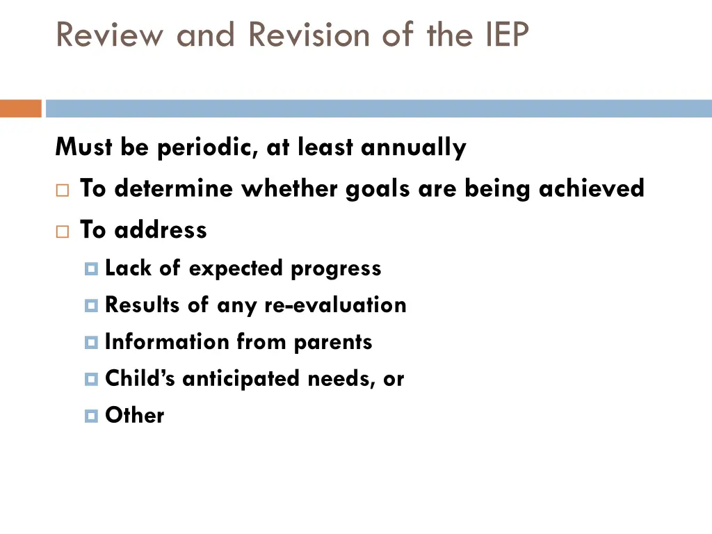 review and revision of the iep