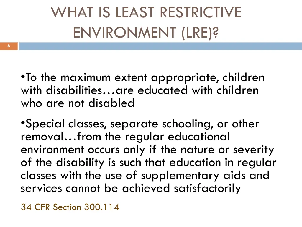 what is least restrictive environment lre