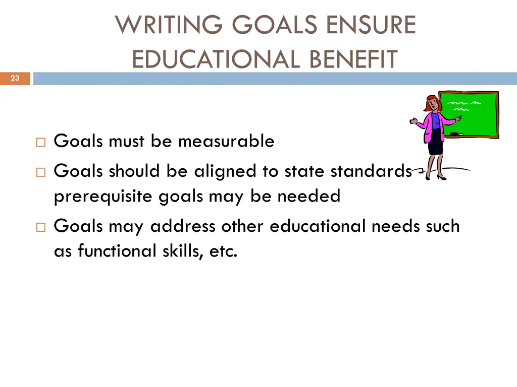 writing goals ensure educational benefit