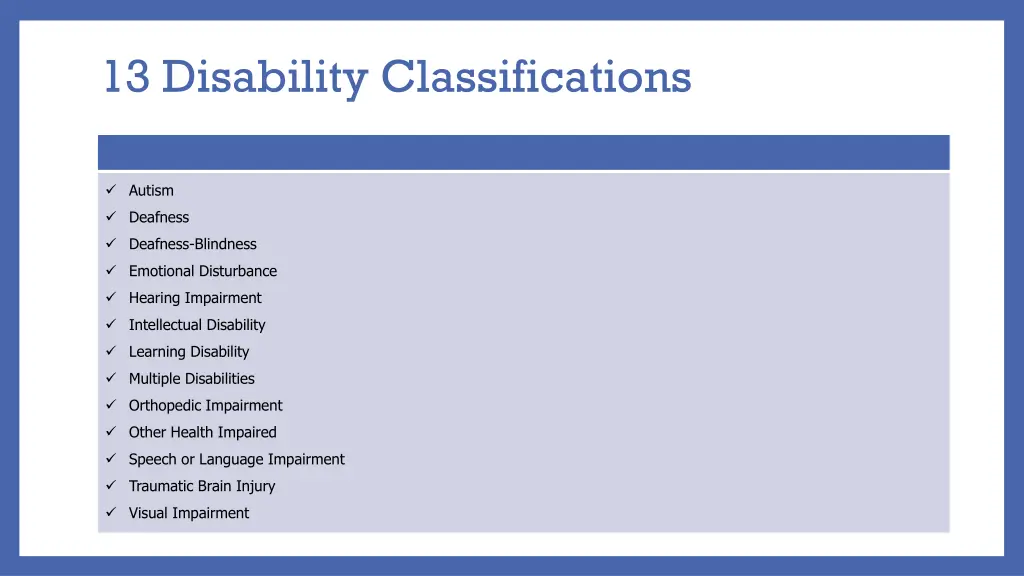 13 disability classifications