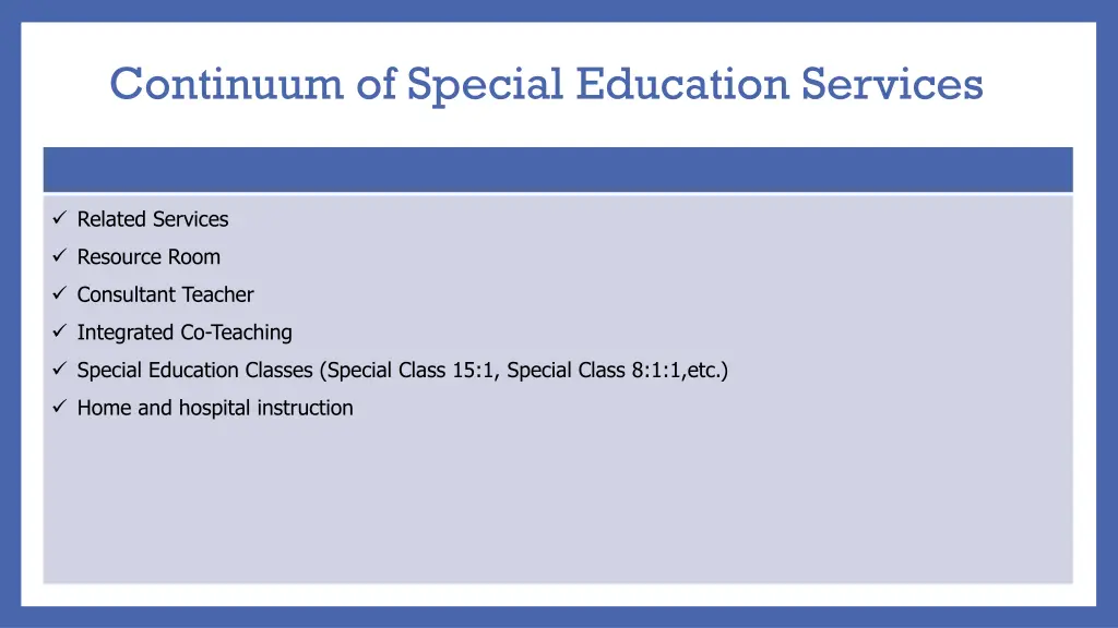 continuum of special education services