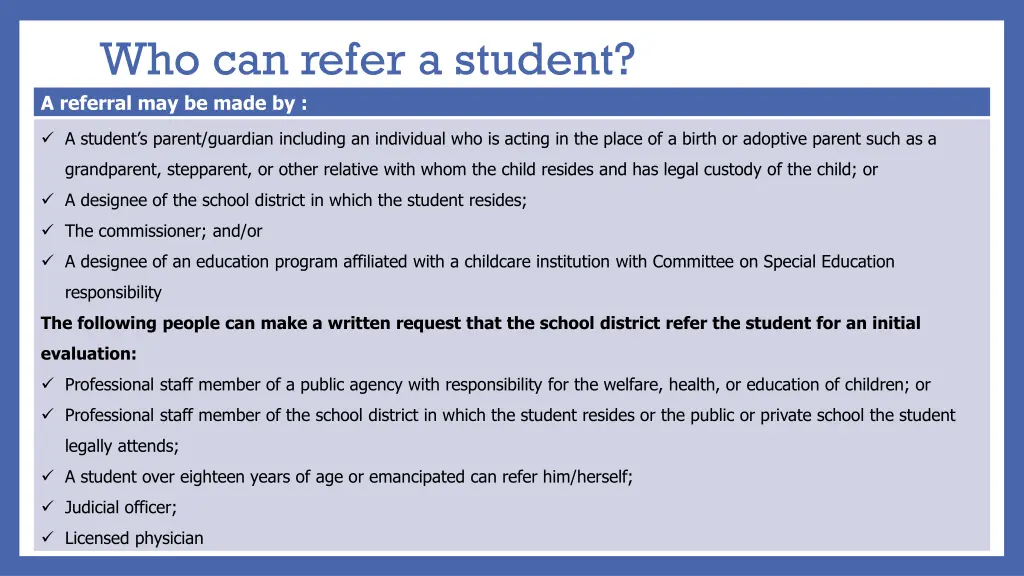 who can refer a student a referral may be made by