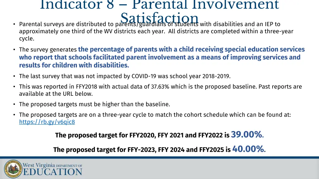 indicator 8 parental involvement satisfaction