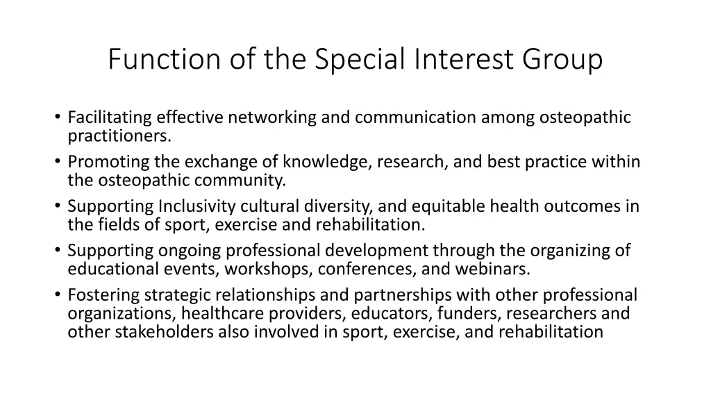 function of the special interest group