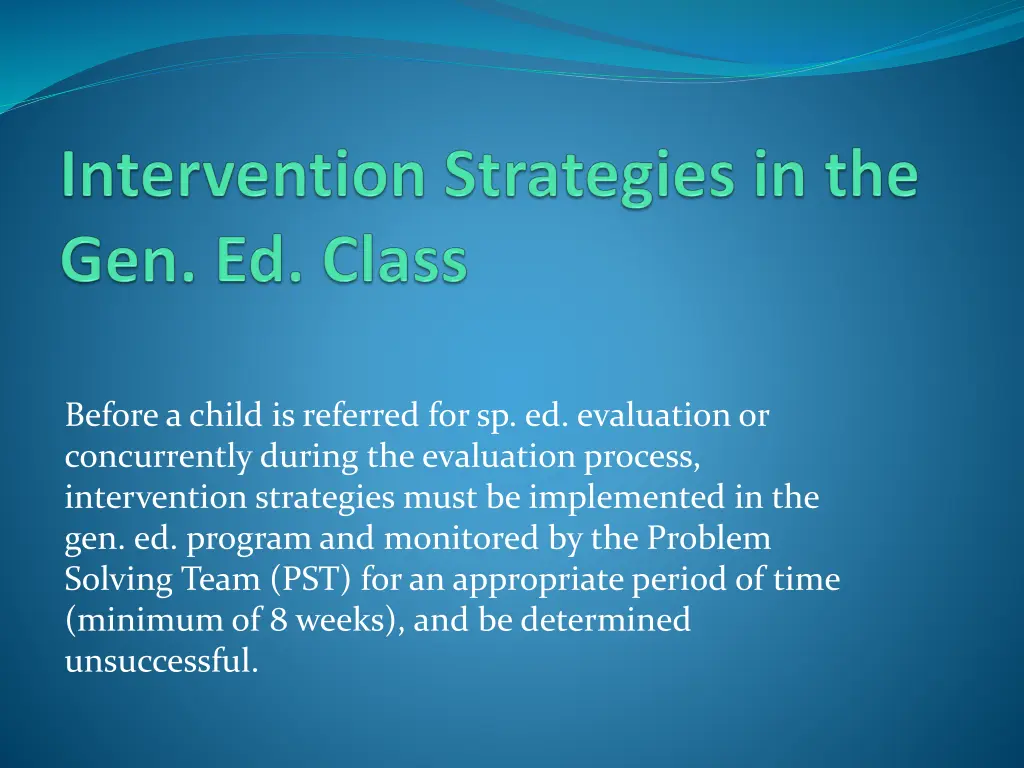 before a child is referred for sp ed evaluation