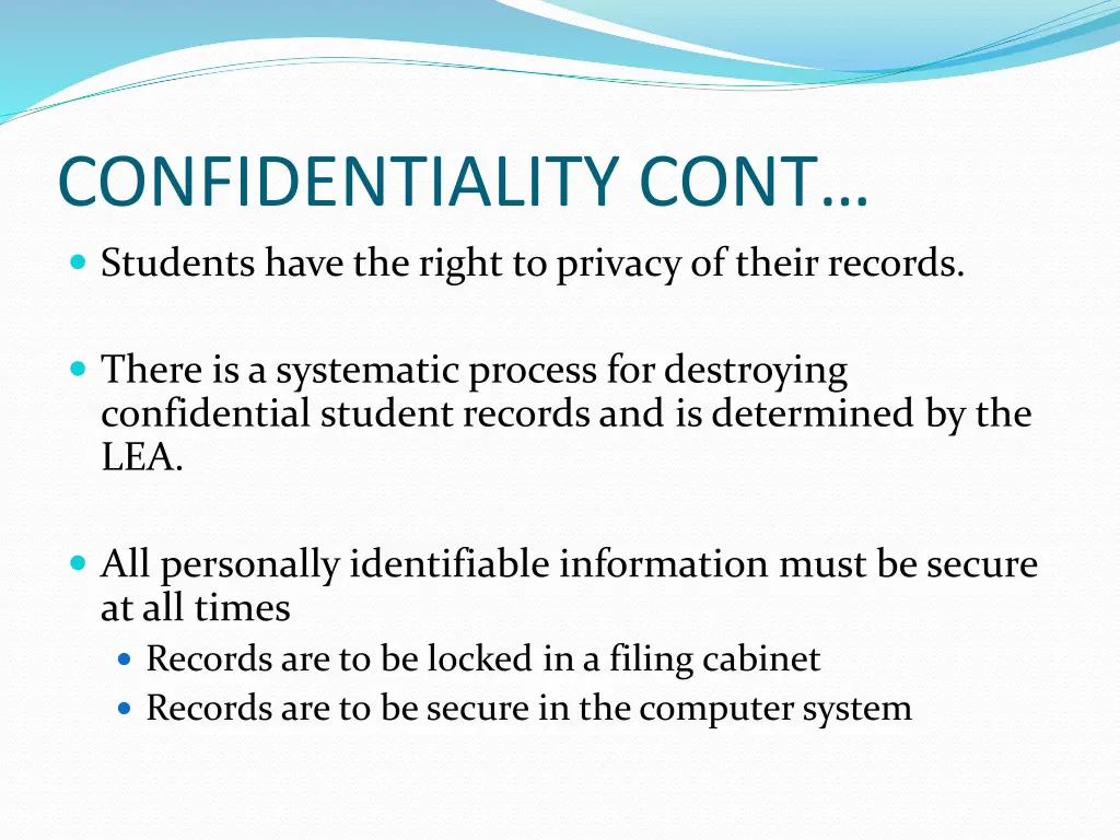 confidentiality cont students have the right