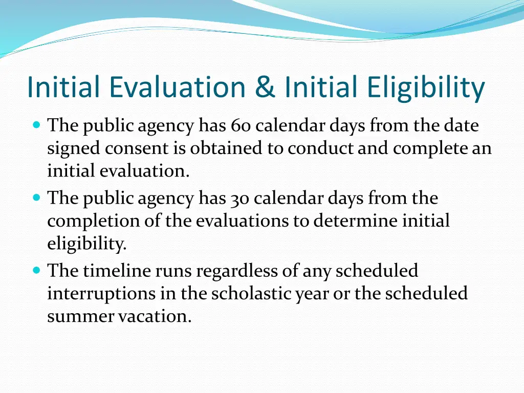 initial evaluation initial eligibility