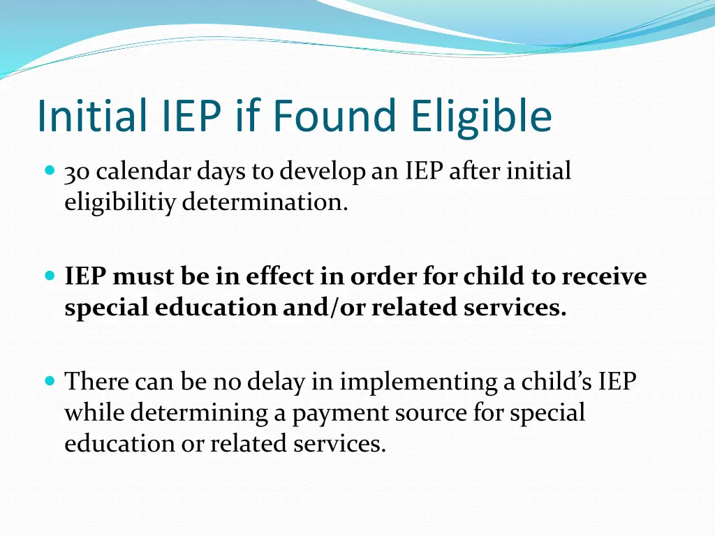 initial iep if found eligible