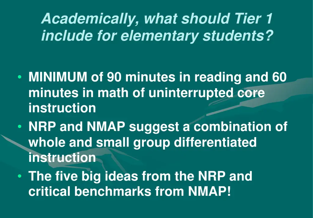 academically what should tier 1 include