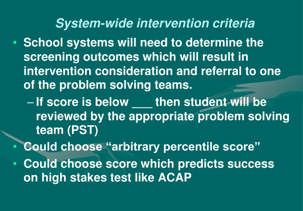 system wide intervention criteria school systems