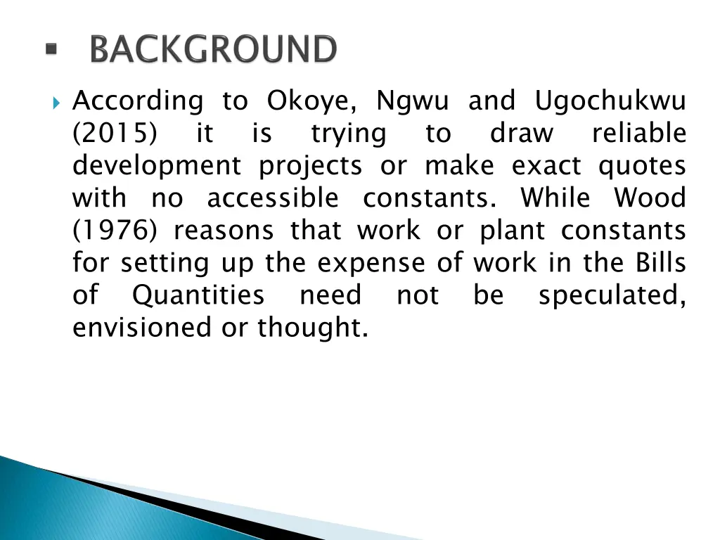 according to okoye ngwu and ugochukwu 2015