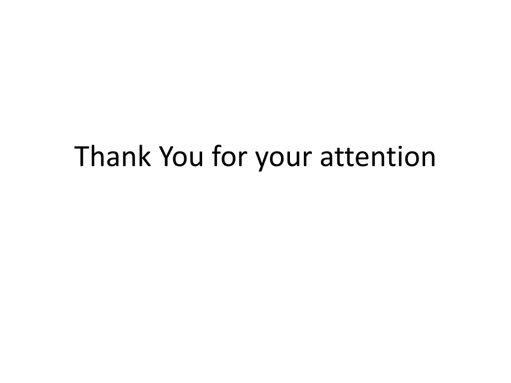 thank you for your attention