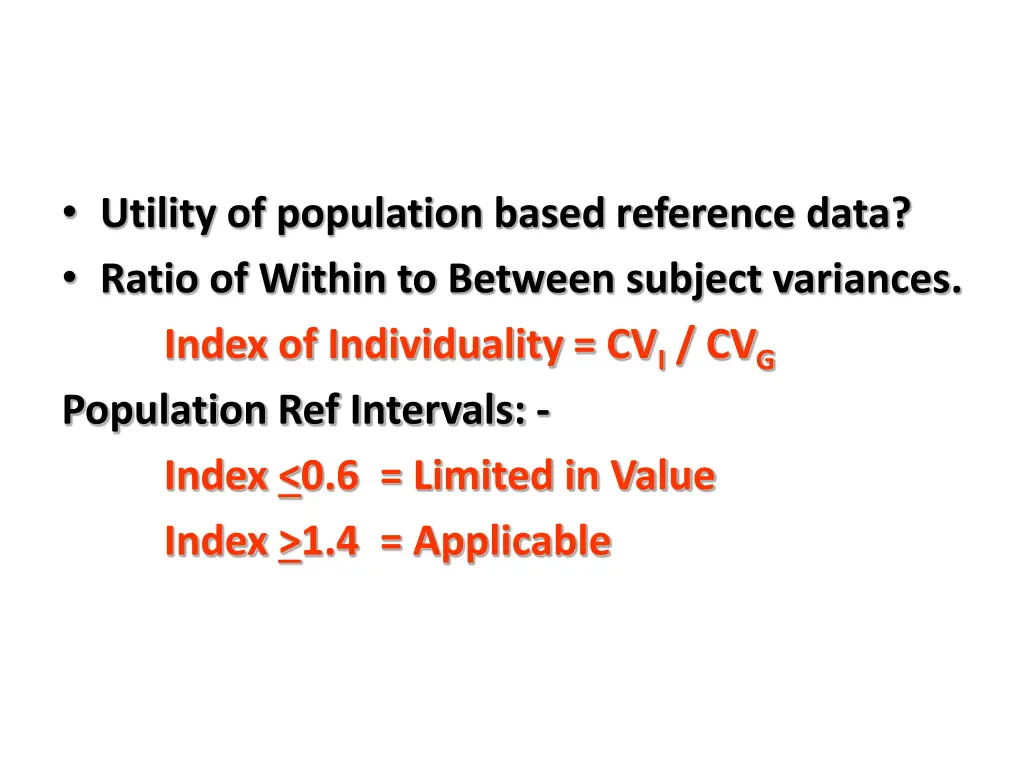 utility of population based reference data ratio