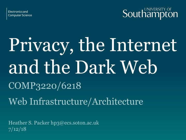 privacy the internet and the dark web comp3220